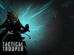 A teaser shown prior to the release of Tactical Trooper.